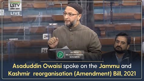 Barrister Asaduddin Owaisi Spoke On The Jammu And Kashmir