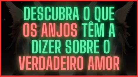 MENSAGEM dos Anjos Descubra o Que OS ANJOS Têm a Dizer Sobre o