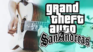 GTA San Andreas Theme⎪Fingerstyle guitar cover Chords - ChordU