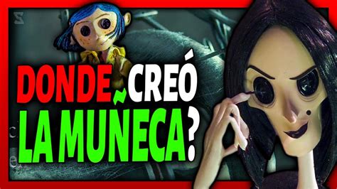 Donde Cre La Bruja La Mu Eca Teor A Coraline Lo Que No