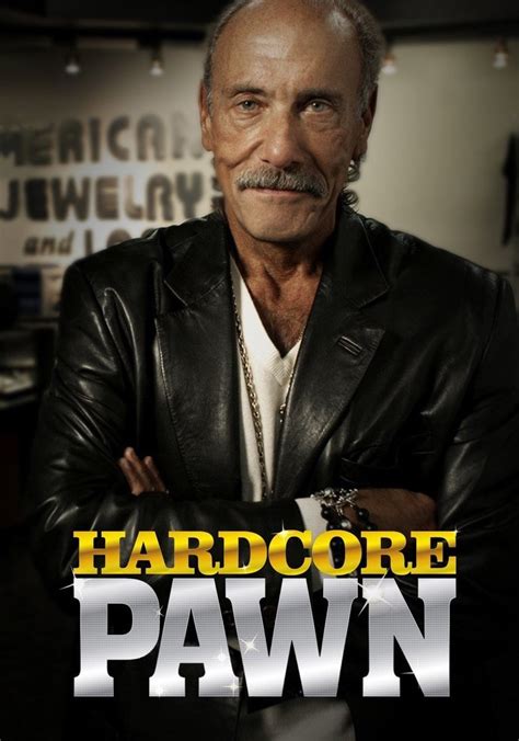 Hardcore Pawn Streaming Tv Show Online