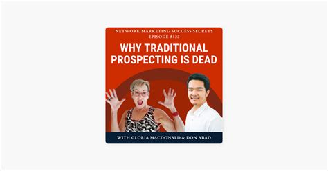 Network Marketing Success Secrets Why Traditional Prospecting Is Dead