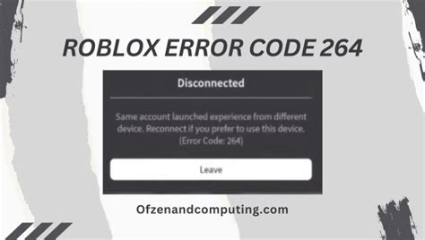 Fix Roblox Error Code 264 In 2025 10 Expert Solutions