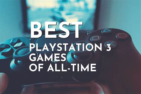 60 Best Playstation 3 Ps3 Games Of All Time That You Must Play Gaming Shift