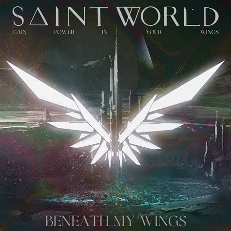 Beneath My Wings Single By Saint World Victor Borba On Apple Music