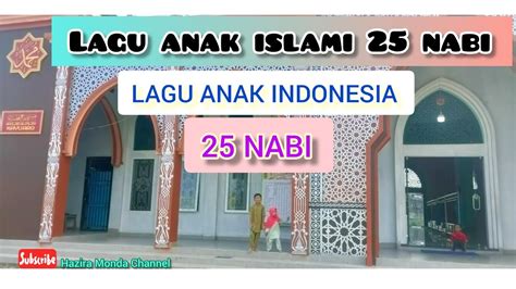 Lagu Anak Islami 25 Nama Nabi Mengenal Rasul Allah Nama Nama Nabi