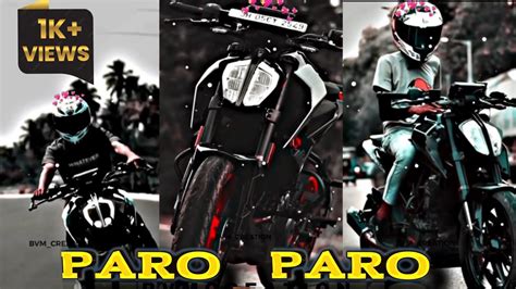 Paroxparo Ktm Lover Ktm Status Nej Paro Paro Ft Ktm Edit Status Paro X Ktm Edit