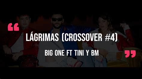 Tini Bm Big One L Grimas Crossover Letra Acordes Youtube