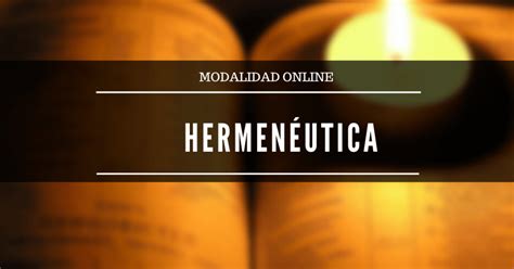 Curso Hermen Utica Interpretaci N Del Las Escrituras Instituto