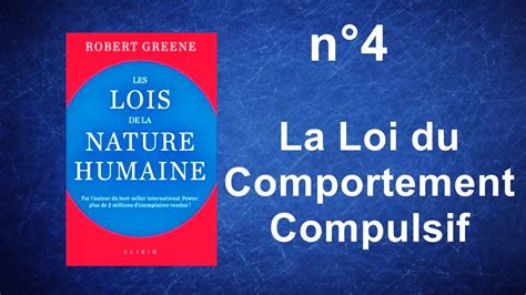 Les Lois De La Nature Humaine La Loi Du Comportement Compulsif Youtube