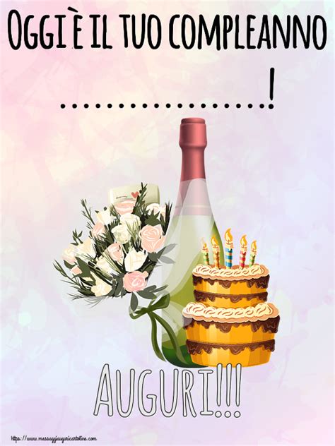 Oggi è Il Tuo Compleanno Auguri Crea Cartoline Personalizzate