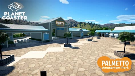 Planet Coaster Palmetto Amusement Park Ep Visitons Le D But De