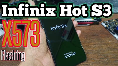 Infinix Hot S3 X573 Lte Flashing Youtube