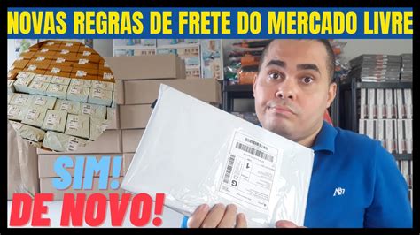 Alteração dos fretes do Mercado Livre 2021 Custos de envio para