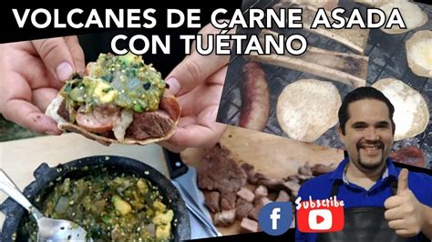 C Mo Hacer Volcanes De Carne Asada Con Tu Tano Youtube