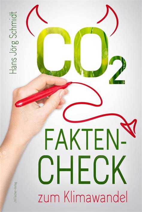 Co Fakten Check Zum Klimawandel Ebook Hans J Rg Schmidt