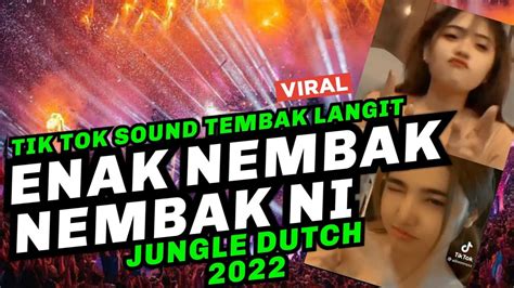 DJ ENAK NEMBAK NEMBAK NI X DJ EVERYONE NOSE PARGOY FULL BASS JUNGLE