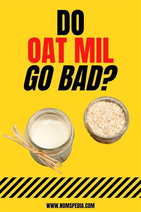 Does Oat Milk Go Bad After Expiration Date How To Tell Oat Milk