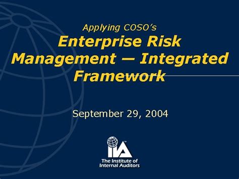 Applying Cosos Enterprise Risk Management Integrated Framework September