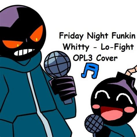 Stream Whitty Lo-Fight - Friday Night Funkin (OPL3 Cover) by Senpai ...