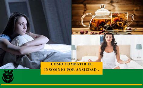 Como Combatir El Insomnio Por Ansiedad Remedios Caseros