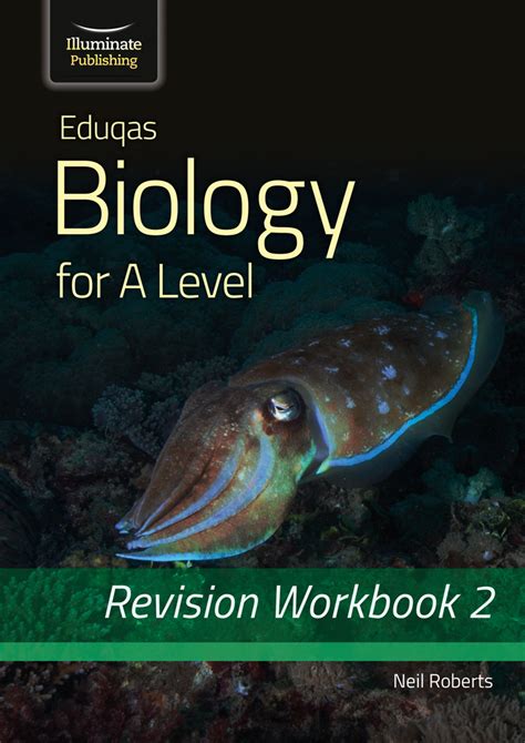 Eduqas Biology For A Level Revision Workbook 2 Illuminate Publishing