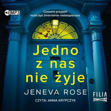 Jedno Z Nas Nie Yje Jeneva Rose Audiobook Ceny I Opinie Ceneo Pl