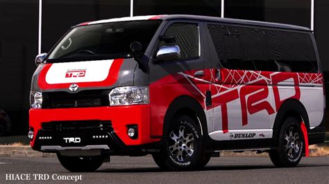 ハイエースTRDコンセプトHIACE TRD Concept YouTube