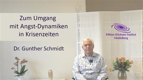 Zum Hilfreichen Umgang Mit Angstdynamiken In Krisenzeiten Dr Gunther