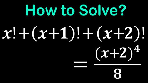 A Nice Factorial Equation Explored Math Olympiad Training Youtube