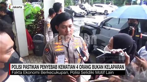 Polisi Pastikan Penyebab Kematian 4 Warga Di Kalideres Bukan KELAPARAN