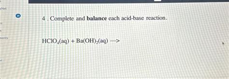 Solved Complete And Balance Each Acid Base Reaction Chegg