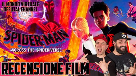 SPIDER MAN ACROSS THE SPIDER VERSE RECENSIONE YouTube