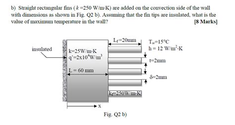 Solved Heat Transfer Fin Question I Solved Part A I Need Chegg