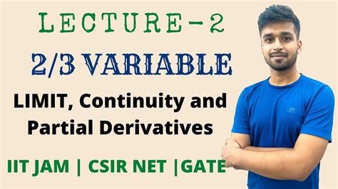 Lecture Limit Continuity And Partial Derivatives Function Of