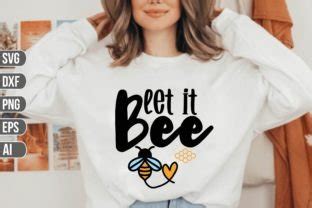 Let It Bee SVG Graphic By Craft Store Creative Fabrica