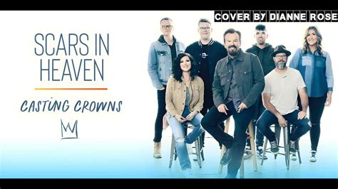 Casting Crowns Scars In Heaven Youtube