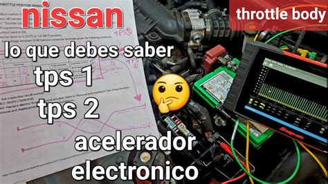 NISSAN Acelerador Electronico Como Revisar DETALLADO Pasos De