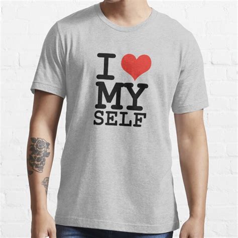 I Love Myself T Shirt For Sale By Wamtees Redbubble Humor T Shirts Tease T Shirts