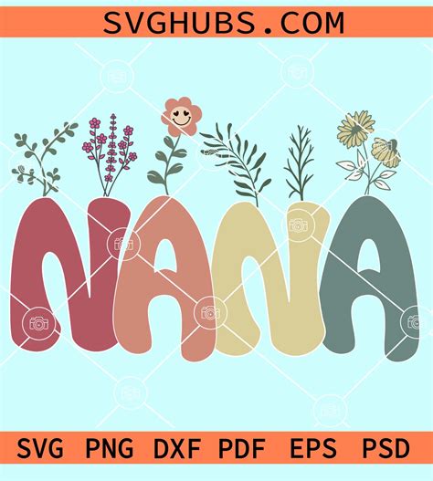 Floral Retro Nana Svg Nana Flowers Svg Retro Mothers Day Svg Nana