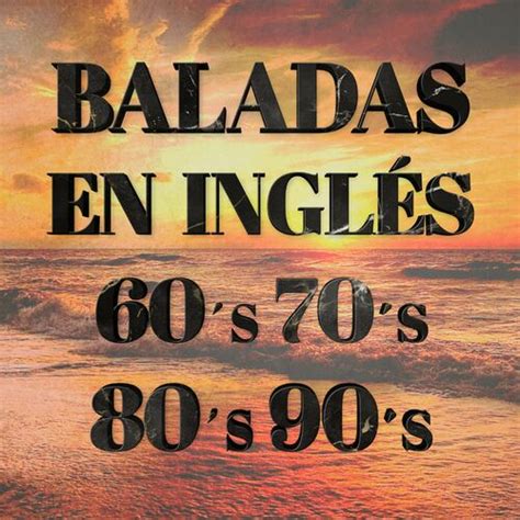 Varios Artistas Baladas En Inglés De Los 60 70 80 90 Música