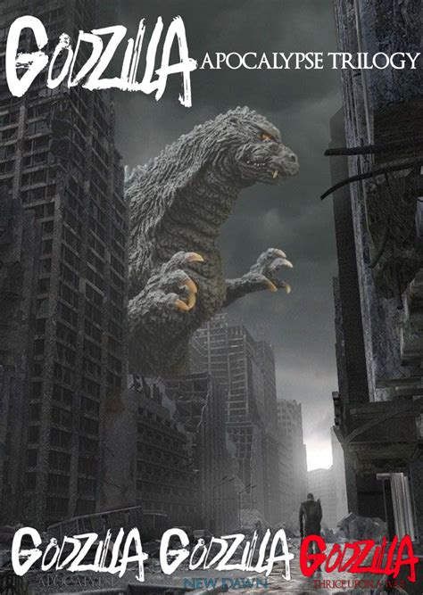 Godzilla Apocalypse Trilogy Idea Wiki Fandom