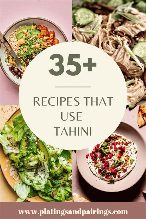 35 Recipes That Use Tahini Tahini Recipes Platings Pairings