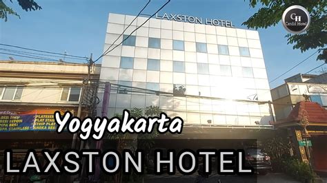 Laxston Hotel Jogya Review Youtube