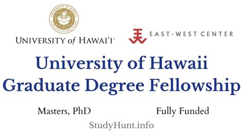 University Of Hawaii Graduate Degree Fellowship At East West Center