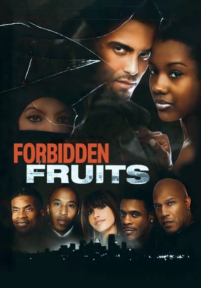 Watch Forbidden Fruits 2006 Free Movies Tubi