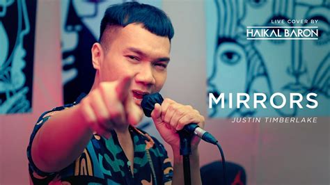 Mirrors Justin Timberlake Live Cover By Haikal Baron Youtube