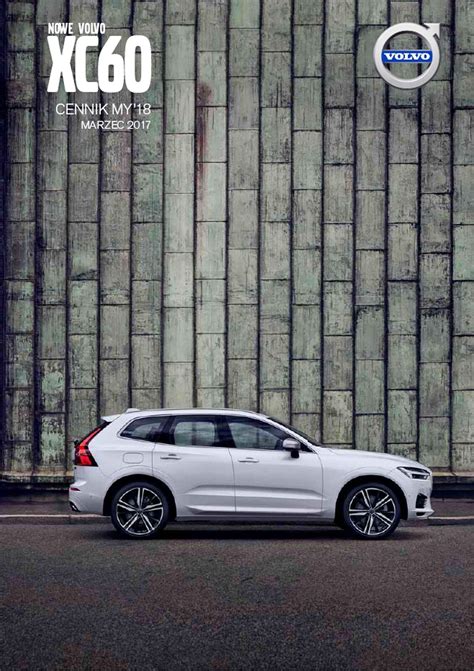 2018 My Volvo Xc60 03 2017 Catalogue Brochure Ebay