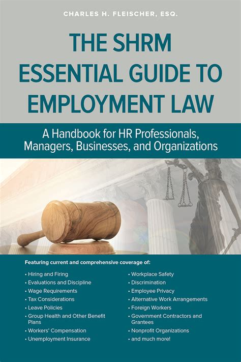 The Shrm Essential Guide To Employment Law By Charles Fleischer Book Read Online