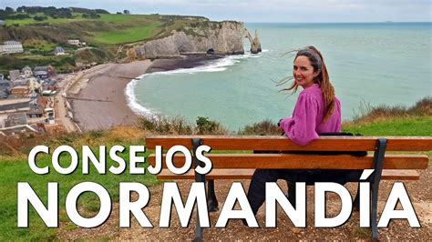 Consejos Para Viajar A Normand A Francia Gu A De Normand A